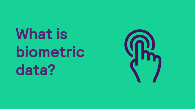 What is biometric data?